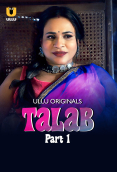 Talab (Part 1) Ullu Hot Web Series