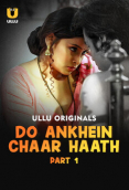 Do Ankhein Chaar Haath (Part 1) Ullu Hot Web Series