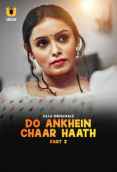 Do Ankhein Chaar Haath (Part 2) Ullu Hot Web Series