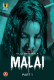 Malai (Part 1) Ullu Hot Web Series