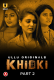 Khidki (Part 2) Ullu Hot Web Series