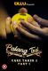 Palang Tod - Caretaker 2 (Part 1) Ullu Hot Web Series