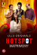 Hotspot - Matrimony Complete Ullu Hot Web Series