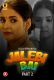 Jalebi Bai (Part 2) Ullu Hot Web Series