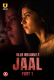 Jaal (Part 1) Ullu Hot Web Series