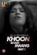 Khoon Bhari Maang (Part 1) Ullu Hot Web Series