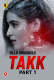 Takk (Part 1) Ullu Hot Web Series