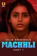Machhli (Part 1) Ullu Hot Web Series