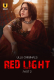 Red Light (Part 2) Ullu Hot Web Series