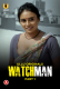 Watchman (Part 1) Ullu Hot Web Series