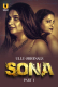 Sona (Part 1) Ullu Hot Web Series