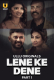 Lene Ke Dene (Part 1) Ullu Hot Web Series