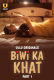 Biwi Ka Khat (Part 1) Ullu Hot Web Series