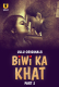 Biwi Ka Khat (Part 2) Ullu Hot Web Series
