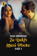 Tu Dekh Meri Photo (Part 2) Ullu Hot Web Series