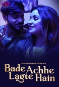Bade Acche Lagte Hain (E01-E02) WowEntertainment Hot Web Series