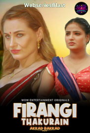 Firangi Thakurain (E01-E02) WowEntertainment Hot Web Series (2023)