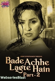 Bade Acche Lagte Hain (E03-E04) WowEntertainment Hot Web Series (2023)