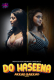 Do Haseena (E01-E02) WowEntertainment Hot Web Series