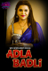 Adla Badli (E01-E02) WowEntertainment Hot Web Series