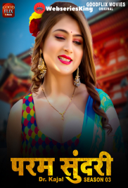 Param Sundari Season 3 (E04) Goodflixmovies Hot Web Series (2024)