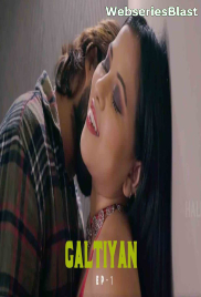 Galtiyan (E01-E04) HalKut Hot Web Series (2023)