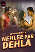 Nehlee Par Dehla (Part 1) Voovi Hot Web Series