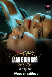 Jaan Bujh Kar (E01-E02) Voovi Hot Web Series (2023)