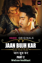 Jaan Bujh Kar (E03-E04) Voovi Hot Web Series (2023)