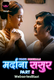 Mardana Sasur (Part 2) Voovi Hot Web Series (2023)