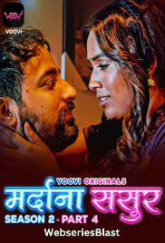 Mardana Sasur Season 2 (Part 4) Voovi Hot Web Series (2023)