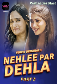 Nehlee Par Dehla (Part 2) Voovi Hot Web Series (2023)