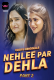 Nehlee Par Dehla (Part 2) Voovi Hot Web Series