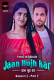 Jaan Bujh Kar Season 2 (Part 2) Voovi Hot Web Series
