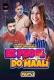 Ek Phool Do Maali (Part 3) Voovi Hot Web Series