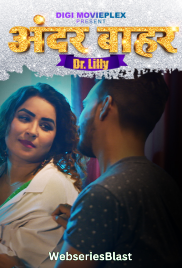 Andar Bahar - Dr Lily (E01-E02) DigimoviePlex Hot Web Series (2023)