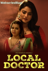 Local Doctor (E01-E04) DigimoviePlex Hot Web Series (2023)