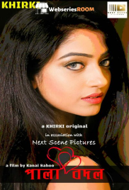 Palabadal Khirki Originals Bengali Hot Short Film (2025)