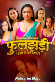 Phooljhadi (E01-E02) Chikuapp Hot Web Series (2023)
