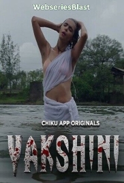 Yakshini (E01-E03) Chikuapp Hot Web Series (2023)