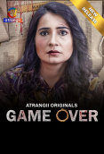 Game Over Atrangii Hot Short Film