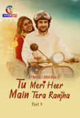 Tu Meri Heer Main Tera Ranjha (Part 1) Atrangii Hot Web Series