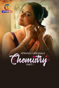 Chemistry (Part 1) Atrangii Hot Web Series