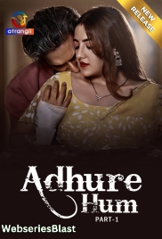 Adhure Hum (Part 1) Atrangii Hot Web Series (2024)