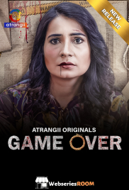 Game Over Atrangii Hot Short Film (2024)