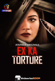 Ex Ka Torture Atrangii Hot Short Film (2024)