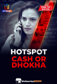 Hotspot (Cash Or Dhoka) Atrangii Hot Short Film (2025)