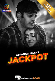Jackpot Complete Atrangii Hot Web Series (2025)