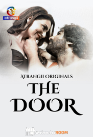 The Door (E01-E04) Atrangii Hot Web Series (2025)