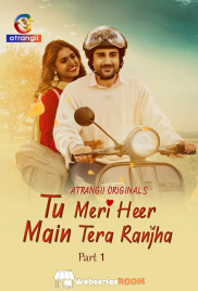 Tu Meri Heer Main Tera Ranjha (Part 1) Atrangii Hot Web Series (2025)